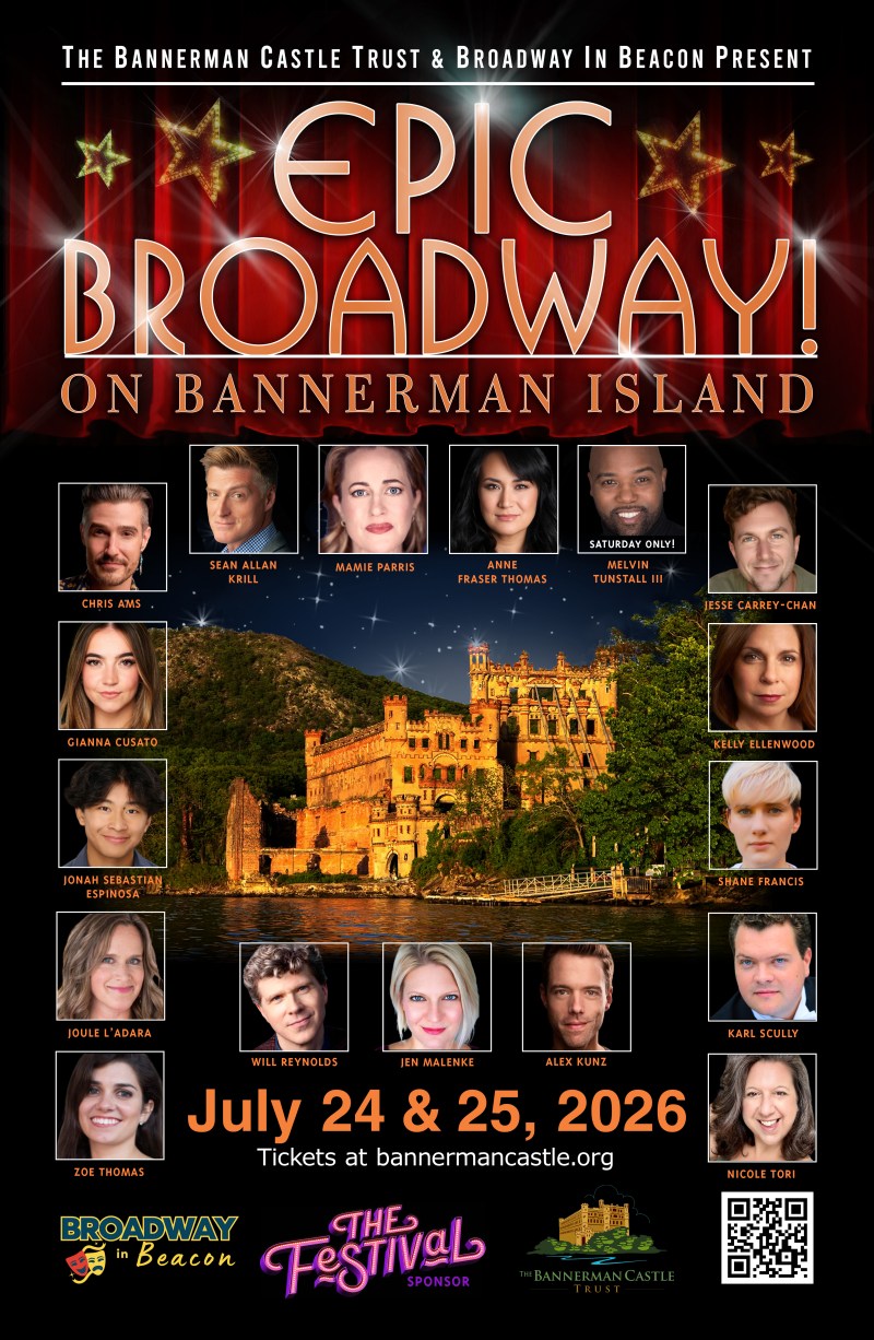 Poster for 'Epic Broadway!' event with headshots and Bannerman Castle image. Dates: July 24 & 25, 2026.